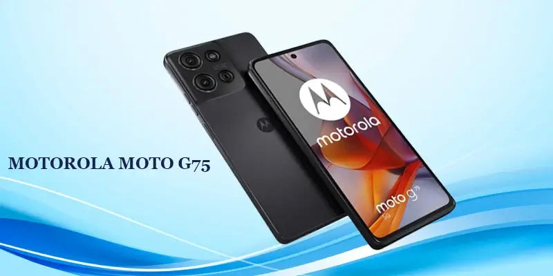 Motorola Moto G75: Approximate Saudi Arabia Launch Date and Pricing Revealed