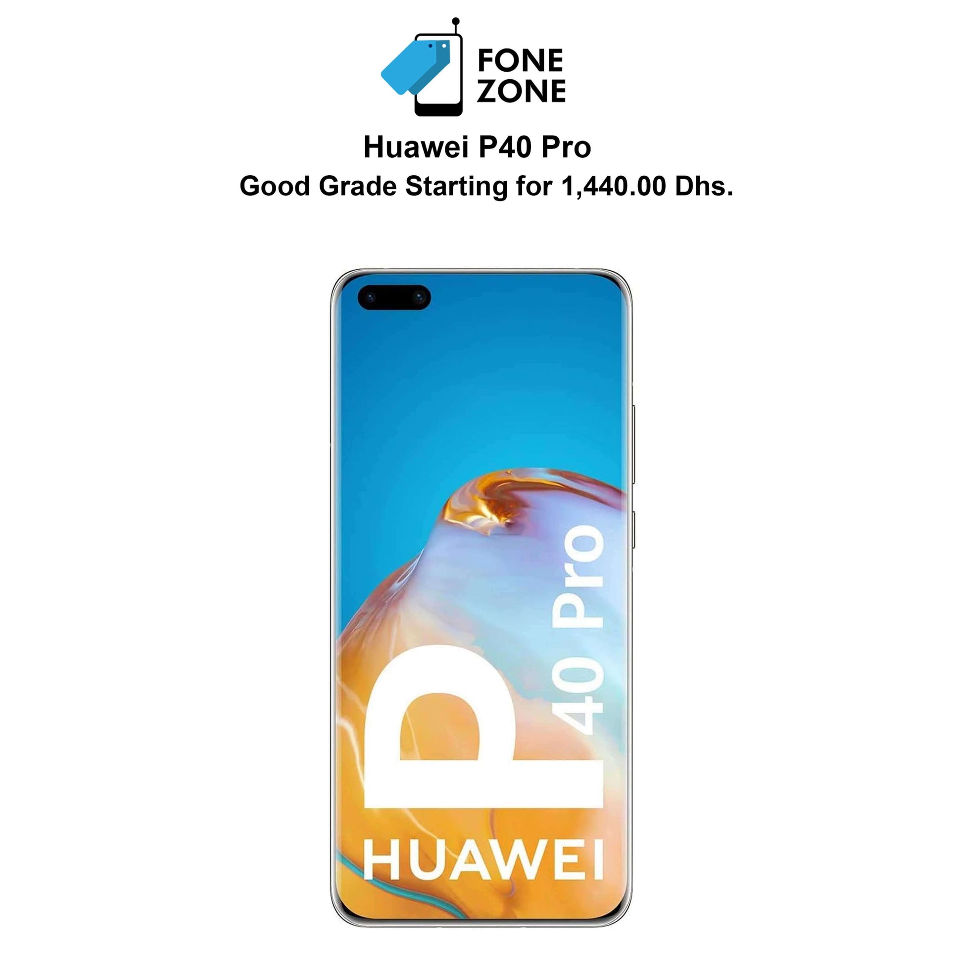 Huawei P40 Pro - Grab now from Fonezone KSA