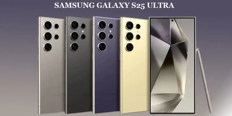 Samsung Galaxy S25 Ultra's Colors Reviewed