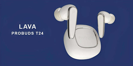Lava Probuds T24 Announced with 45-Hour Playtime
