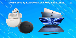 Oppo Enco X3 earphones and Pad 3 Pro tablet on a blue background showcasing new tech features.