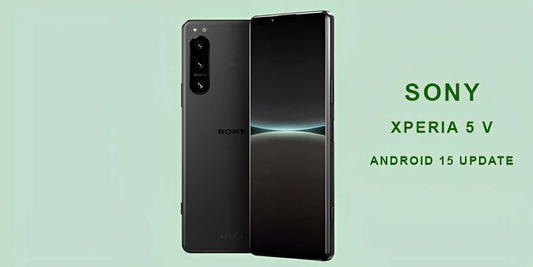 Sony Xperia 5 V Gets Android 15 Update in Saudi Arabia: A Comprehensive Overview
