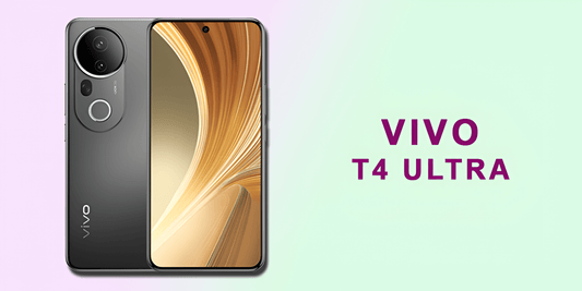 Vivo T4 Ultra - Fonezone.me