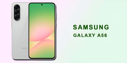 Samsung Galaxy A56 - Fonezone.me