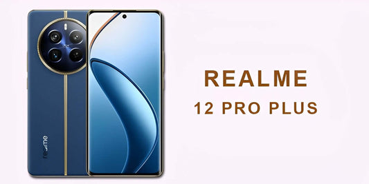 Realme 12 Pro Plus - Fonezone.me