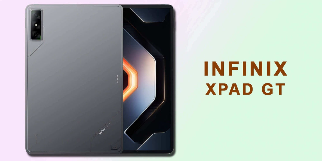 Infinix Xpad GT - Fonezone.me