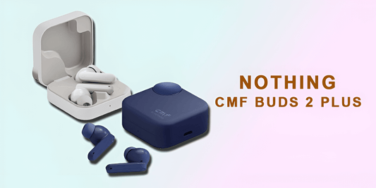Nothing CMF Buds 2 Plus - Fonezone.com