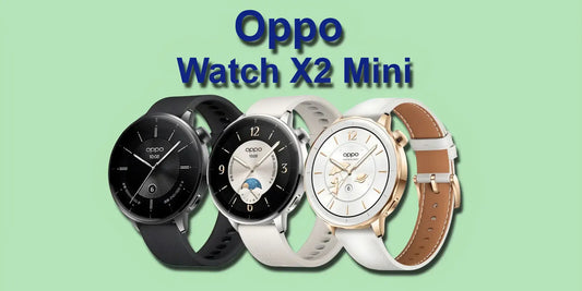 Oppo Watch X2 Mini - Fonezone.me