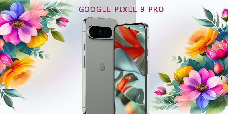 Google Pixel 9 Pro in for Review: A Detailed Insight into Google's Latest Flagship