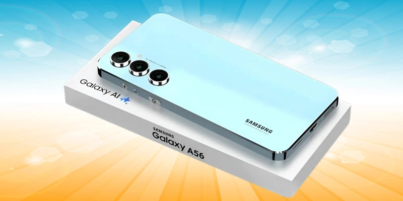 Samsung Galaxy A56: Approximate Saudi Arabia Launch Date and Pricing Revealed
