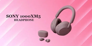 Sony 1000XM5 headphone displayed on a pink background with accompanying earbuds.