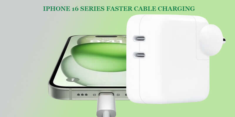 iPhone 16 series to support much faster cable charging