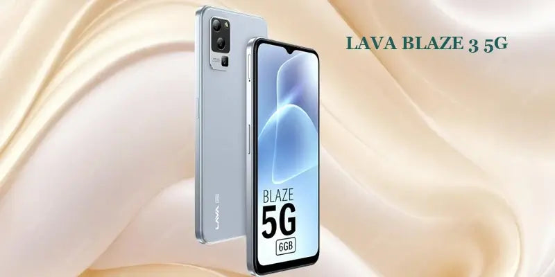 Lava Blaze 3 5G Unveiled with Dimensity 6300 Chipset