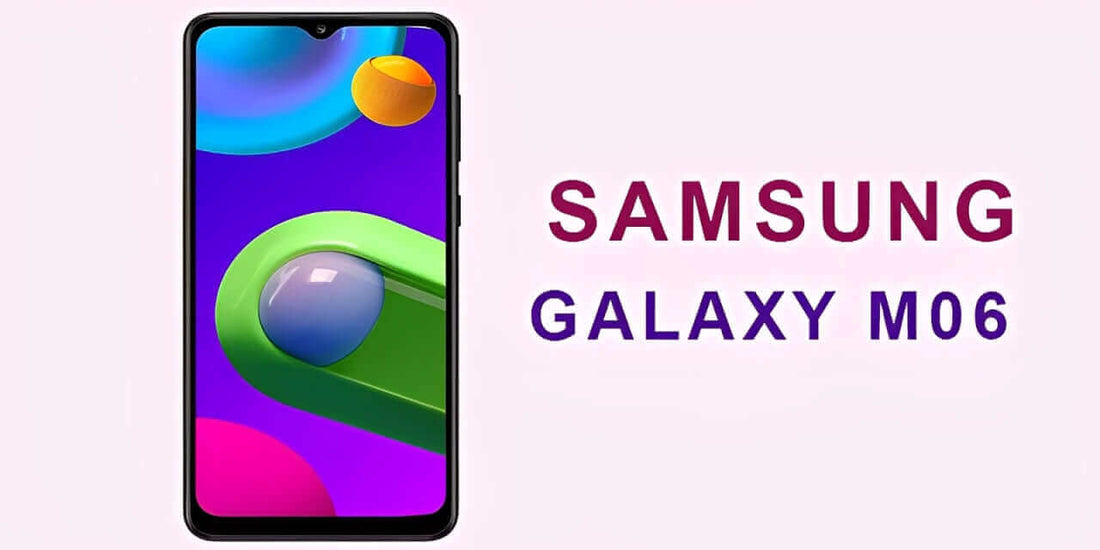 Samsung Galaxy M06 - Fonezone.me